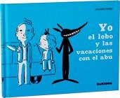 YO EL LOBO Y LAS VACACIONES CON EL ABU | 9788492750542 | PERRET, DELPHINE | Galatea Llibres | Llibreria online de Reus, Tarragona | Comprar llibres en català i castellà online