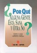 POR QUE ALGUNA GENTE ESTA SANA Y OTRA NO | 9788479782573 | EVANS,ROBERT G. | Galatea Llibres | Llibreria online de Reus, Tarragona | Comprar llibres en català i castellà online