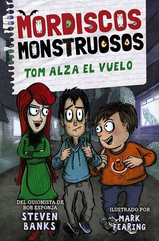 MORDISCOS MONSTRUOSOS 2. TOM ALZA EL VUELO | 9788469889305 | BANKS, STEVEN | Galatea Llibres | Llibreria online de Reus, Tarragona | Comprar llibres en català i castellà online