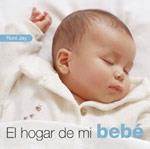 HOGAR DE MI BEBE, EL | 9788475562933 | JAY, RONI | Galatea Llibres | Llibreria online de Reus, Tarragona | Comprar llibres en català i castellà online