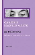 BALNEARIO, EL | 9788498413496 | MARTÍN GAITE, CARMEN | Galatea Llibres | Llibreria online de Reus, Tarragona | Comprar llibres en català i castellà online