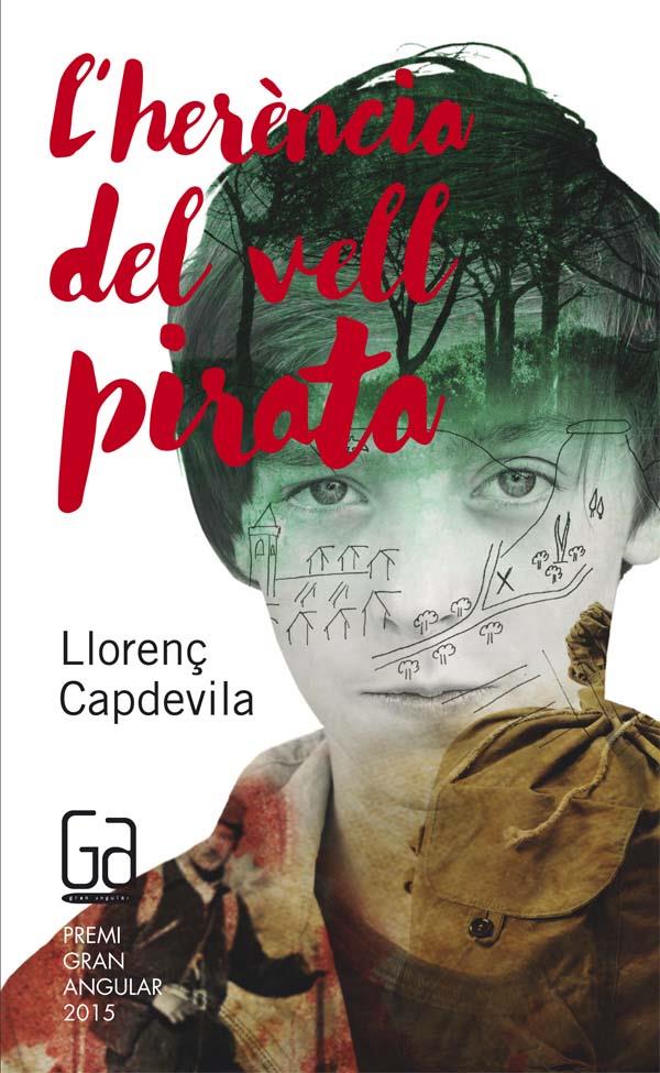 L'HERENCIA DEL VELL PIRATA | 9788466139687 | CAPDEVILA I ROURE, LLORENÇ | Galatea Llibres | Llibreria online de Reus, Tarragona | Comprar llibres en català i castellà online