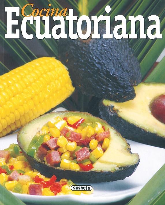 COCINA ECUATORIANA | 9788430551842 | LÓPEZ, CONCHA | Galatea Llibres | Llibreria online de Reus, Tarragona | Comprar llibres en català i castellà online