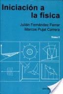 INICIACION A LA FISICA VOL I | 9788429141986 | FERNANDEZ-PUJAL | Galatea Llibres | Llibreria online de Reus, Tarragona | Comprar llibres en català i castellà online