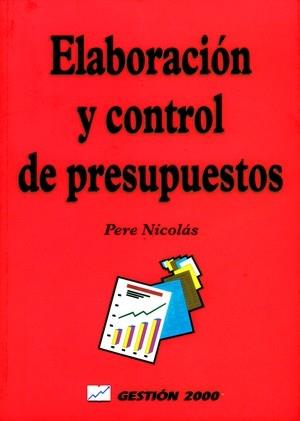 ELABORACION Y CONTROL DE PRESUPUESTOS | 9788480883436 | NICOLAS, PERE | Galatea Llibres | Librería online de Reus, Tarragona | Comprar libros en catalán y castellano online