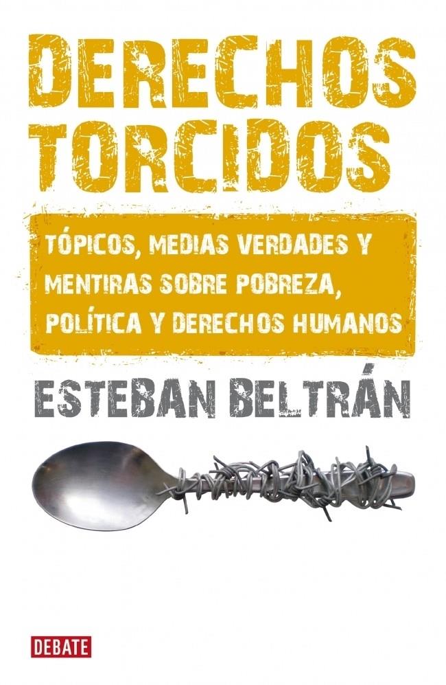 DERECHOS TORCIDOS | 9788483068007 | BELTRAN, ESTEBAN | Galatea Llibres | Llibreria online de Reus, Tarragona | Comprar llibres en català i castellà online