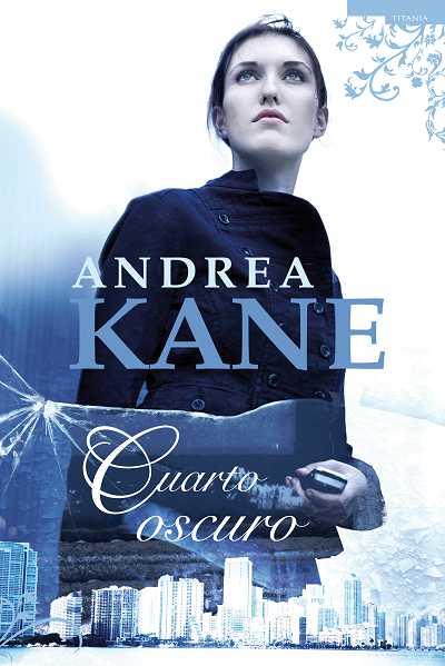 CUARTO OSCURO | 9788496711587 | KANE, ANDREA | Galatea Llibres | Librería online de Reus, Tarragona | Comprar libros en catalán y castellano online