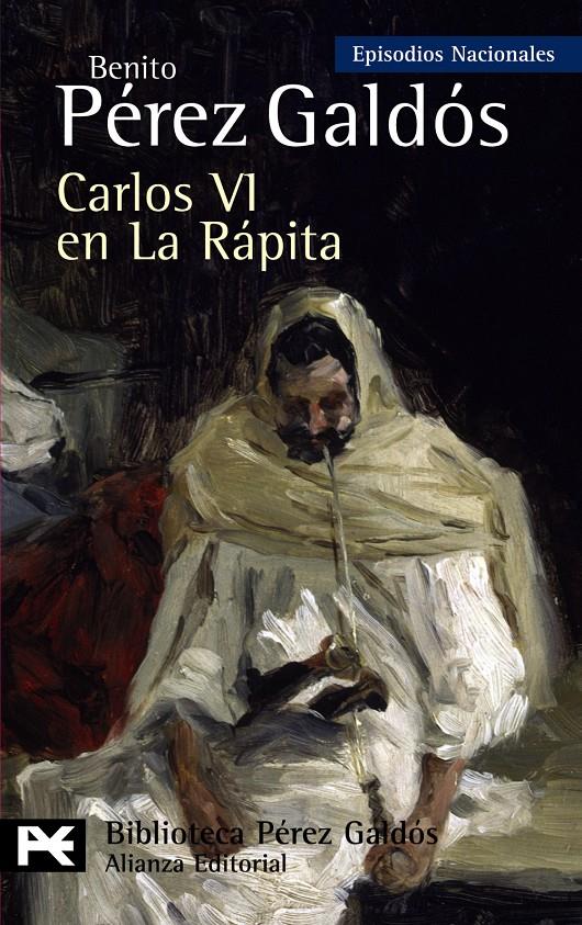 CARLOS VI EN LA RAPITA | 9788420662817 | PEREZ GALDOS, BENITO | Galatea Llibres | Librería online de Reus, Tarragona | Comprar libros en catalán y castellano online