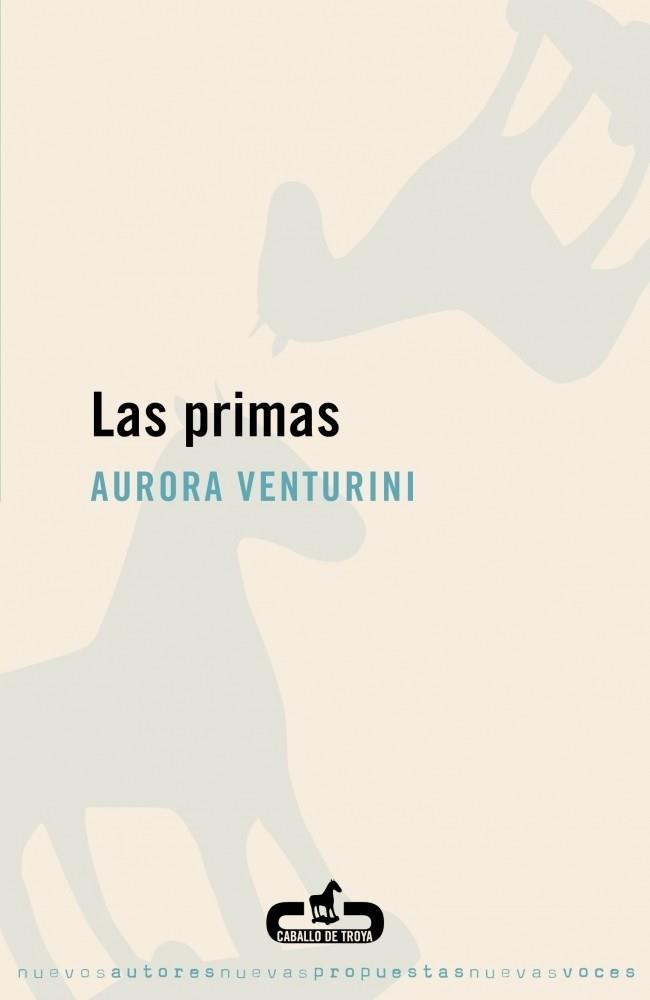 PRIMAS, LAS | 9788496594333 | VENTURINI, AURORA | Galatea Llibres | Llibreria online de Reus, Tarragona | Comprar llibres en català i castellà online