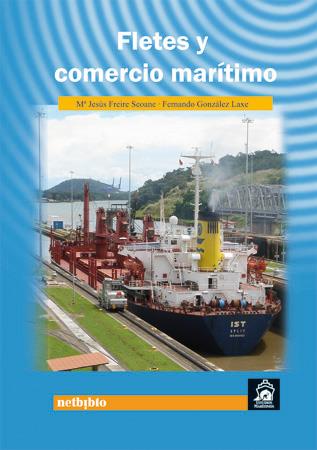 FLETES Y COMERCIO MARINO | 9788497450126 | GONZÁLEZ LAXE, FERNANDO/FREIRE SEOANE, Mª JESÚS | Galatea Llibres | Llibreria online de Reus, Tarragona | Comprar llibres en català i castellà online