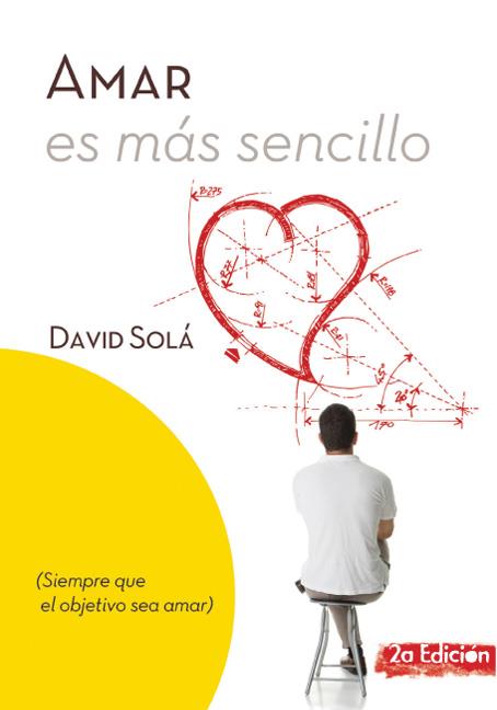 AMAR ES MÁS SENCILLO | 9788493564124 | SOLÁ MESTRES, DAVID | Galatea Llibres | Llibreria online de Reus, Tarragona | Comprar llibres en català i castellà online