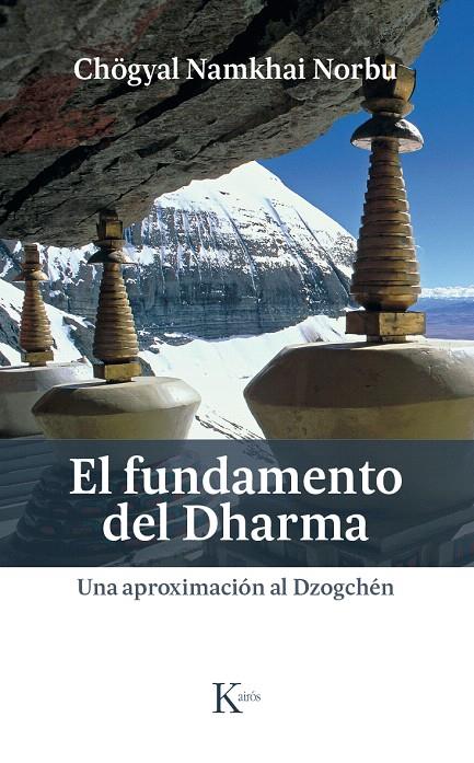 EL FUNDAMENTO DEL DHARMA | 9788499885445 | NORBU, CHÖGYAL NAMKHAI | Galatea Llibres | Llibreria online de Reus, Tarragona | Comprar llibres en català i castellà online