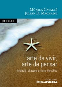 ARTE DE VIVIR, EL ARTE DE PENSAR | 9788433021328 | CAVALLE, MONICA | Galatea Llibres | Librería online de Reus, Tarragona | Comprar libros en catalán y castellano online