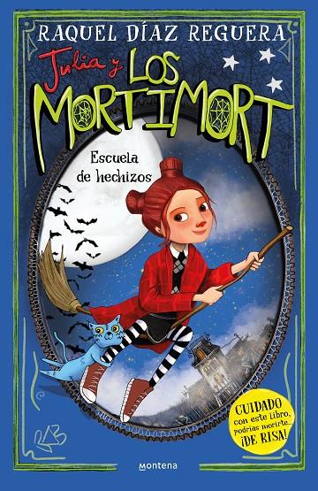 JULIA Y LOS MORTIMORT 3. ESCUELA DE HECHIZOS | 9788410050754 | DÍAZ REGUERA, RAQUEL | Galatea Llibres | Llibreria online de Reus, Tarragona | Comprar llibres en català i castellà online