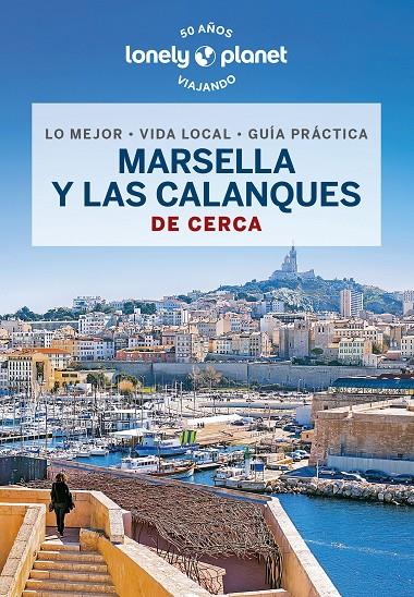 MARSELLA Y LAS CALANQUES DE CERCA 2023 | 9788408276050 | RANCOULE, AMANDINE | Galatea Llibres | Librería online de Reus, Tarragona | Comprar libros en catalán y castellano online