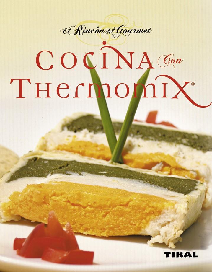 COCINA CON THERMOMIX RINCON DEL GOURMET (ACOLCHADO LAZO) | 9788499280486 | VARIOS AUTORES | Galatea Llibres | Librería online de Reus, Tarragona | Comprar libros en catalán y castellano online