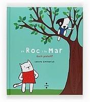 ROC I LA MAR. QUIN PARELL! | 9788466121552 | SIMINOVICH, LORENA | Galatea Llibres | Llibreria online de Reus, Tarragona | Comprar llibres en català i castellà online