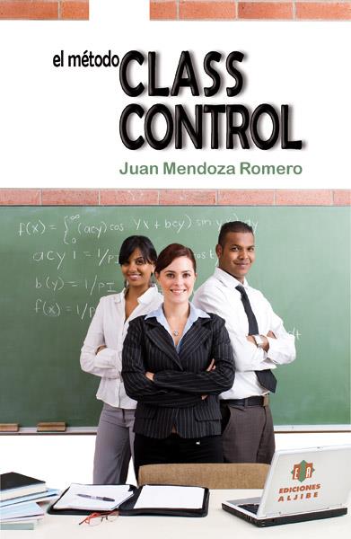 EL METODO CLASS CONTROL | 9788497006637 | JUAN MENDOZA | Galatea Llibres | Llibreria online de Reus, Tarragona | Comprar llibres en català i castellà online