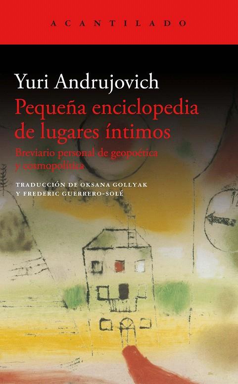 PEQUEÑA ENCICLOPEDIA DE LUGARES ÍNTIMOS | 9788419036346 | ANDRUJOVICH, YURI | Galatea Llibres | Llibreria online de Reus, Tarragona | Comprar llibres en català i castellà online