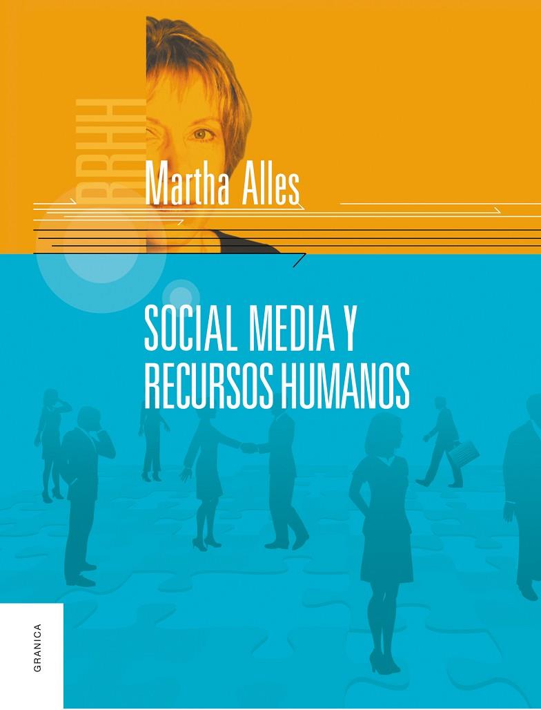 SOCIAL MEDIA Y RECURSOS HUMANOS | 9789506416973 | ALLES, MARTHA | Galatea Llibres | Llibreria online de Reus, Tarragona | Comprar llibres en català i castellà online