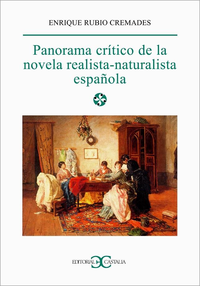 PANORAMA CRITICO DELA NOVELA REALISTA-NATURALISTA ESPAÑOLA | 9788470398698 | RUBIO CREMADES, ENRIQUE | Galatea Llibres | Librería online de Reus, Tarragona | Comprar libros en catalán y castellano online