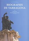 BIOGRAFIES DE TARRAGONA VOL. I | 9788496623767 | Galatea Llibres | Librería online de Reus, Tarragona | Comprar libros en catalán y castellano online