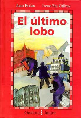 ULTIMO LOBO, EL | 9788439284543 | FARIAS, JUAN | Galatea Llibres | Llibreria online de Reus, Tarragona | Comprar llibres en català i castellà online