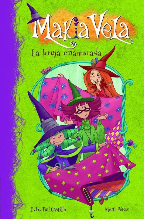 MAKIA VELA 2. LA BRUJA ENAMORADA | 9788448833312 | CASTILLO, E.B. / PÉREZ, MONI | Galatea Llibres | Llibreria online de Reus, Tarragona | Comprar llibres en català i castellà online