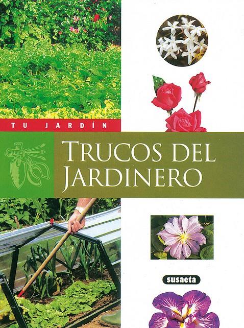 TRUCOS DEL JARDINERO | 9788430530014 | GUEDJ, MARCEL | Galatea Llibres | Llibreria online de Reus, Tarragona | Comprar llibres en català i castellà online