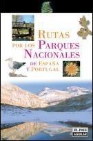 RUTAS POR LOS PARQUES NACIONALES DE ESPAÑA Y PORTUGAL | 9788403508415 | ALONSO, JUANJO | Galatea Llibres | Llibreria online de Reus, Tarragona | Comprar llibres en català i castellà online