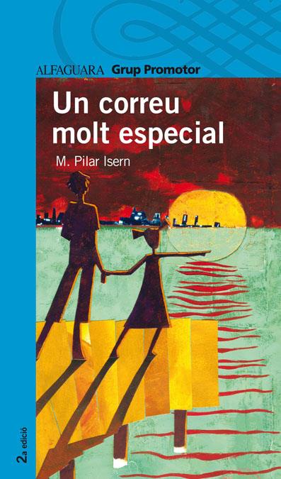 CORREU MOLT ESPECIAL, UN | 9788484350033 | ISERN, MARIA PILAR | Galatea Llibres | Llibreria online de Reus, Tarragona | Comprar llibres en català i castellà online