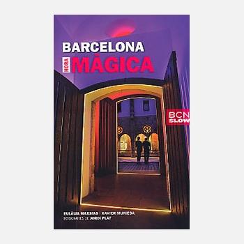 BARCELONA HORA MÀGICA | 9788498503623 | IGLESIAS HUIX, EULALIA / MUNIESA CALDERÓ, XAVIER | Galatea Llibres | Llibreria online de Reus, Tarragona | Comprar llibres en català i castellà online