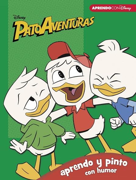 PATOAVENTURAS. APRENDO Y PINTO CON HUMOR (LIBRO EDUCATIVO DISNEY CON ACTIVIDADES | 9788416931347 | DISNEY, | Galatea Llibres | Llibreria online de Reus, Tarragona | Comprar llibres en català i castellà online