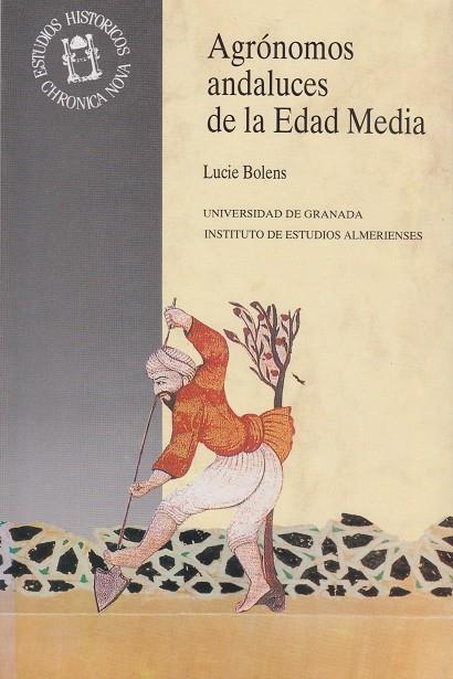 AGRONOMOS ANDALUCES DE LA EDAD MEDIA | 9788433819567 | BOLENS, LUCIE | Galatea Llibres | Llibreria online de Reus, Tarragona | Comprar llibres en català i castellà online