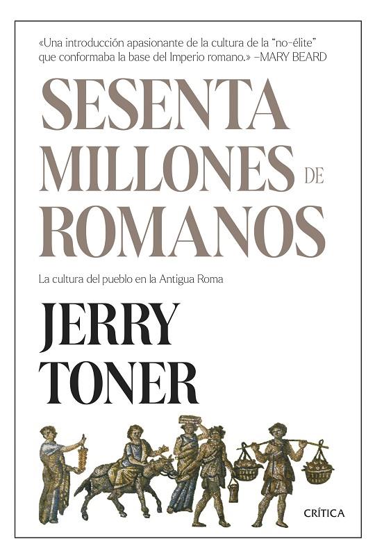 SESENTA MILLONES DE ROMANOS | 9788491995852 | TONER, JERRY | Galatea Llibres | Llibreria online de Reus, Tarragona | Comprar llibres en català i castellà online