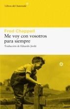 ME VOY CON VOSOTROS PARA SIEMPRE | 9788493659745 | CHAPPELL, FRED | Galatea Llibres | Llibreria online de Reus, Tarragona | Comprar llibres en català i castellà online