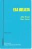 ESA BELLEZA (BILINGÜE) | 9788495408402 | BERGER, JOHN | Galatea Llibres | Llibreria online de Reus, Tarragona | Comprar llibres en català i castellà online