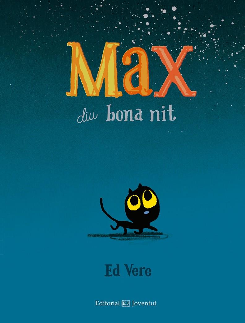 MAX DIU BONA NIT | 9788426142405 | VERE, ED | Galatea Llibres | Llibreria online de Reus, Tarragona | Comprar llibres en català i castellà online