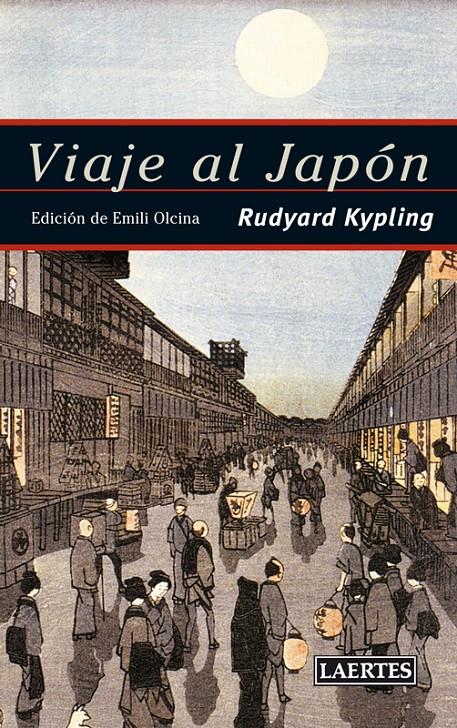 VIAJE AL JAPÓN | 9788475847122 | KYPLING, RUDYARD | Galatea Llibres | Llibreria online de Reus, Tarragona | Comprar llibres en català i castellà online