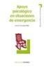 APOYO PSICOLOGICO EN SITUACIONES DE EMERGENCIA | 9788436819328 | FERNANDEZ MILLAN, JUAN M. | Galatea Llibres | Llibreria online de Reus, Tarragona | Comprar llibres en català i castellà online