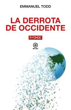 LA DERROTA DE OCCIDENTE | 9788446055570 | TODD, EMMANUEL | Galatea Llibres | Llibreria online de Reus, Tarragona | Comprar llibres en català i castellà online