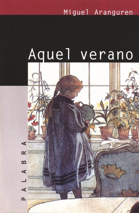 AQUEL VERANO | 9788482394374 | ARANGUREN, MIGUEL | Galatea Llibres | Llibreria online de Reus, Tarragona | Comprar llibres en català i castellà online