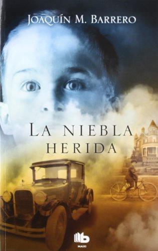 LA NIEBLA HERIDA | 9788498725889 | BARRERO MENÉNDEZ, JOAQUÍN MARÍA | Galatea Llibres | Librería online de Reus, Tarragona | Comprar libros en catalán y castellano online