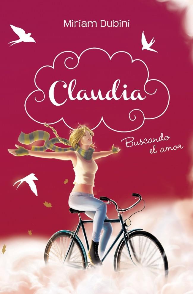 CLAUDIA. BUSCANDO EL AMOR | 9788490430095 | DUBINI, MIRIAM | Galatea Llibres | Llibreria online de Reus, Tarragona | Comprar llibres en català i castellà online