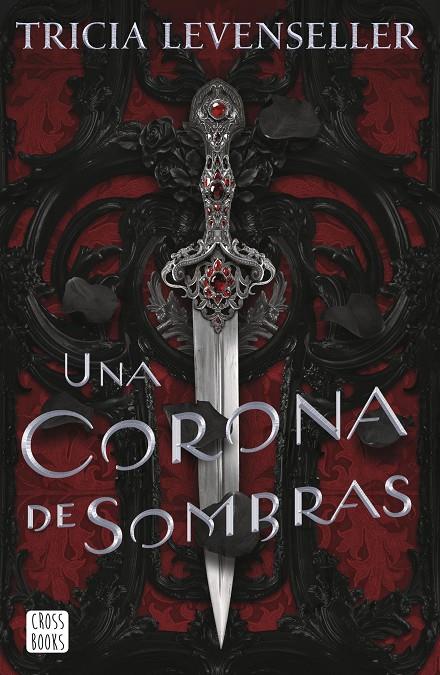 UNA CORONA DE SOMBRAS | 9788408249276 | LEVENSELLER, TRICIA | Galatea Llibres | Librería online de Reus, Tarragona | Comprar libros en catalán y castellano online