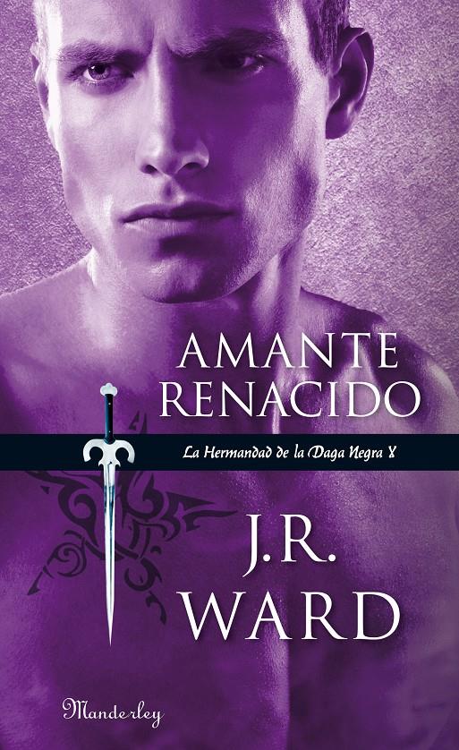 AMANTE RENACIDO (LA HERMANDAD DE LA DAGA NEGRA X) | 9788483654415 | WARD, J. R. | Galatea Llibres | Llibreria online de Reus, Tarragona | Comprar llibres en català i castellà online