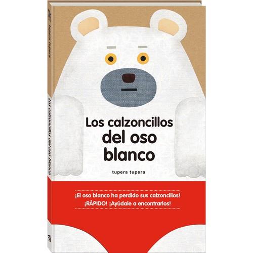 LOS CALZONCILLOS DEL OSO BLANCO | 9788416394166 | TUPERA TUPERA | Galatea Llibres | Llibreria online de Reus, Tarragona | Comprar llibres en català i castellà online