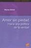 AMOR SIN PIEDAD | 9788497561792 | Galatea Llibres | Librería online de Reus, Tarragona | Comprar libros en catalán y castellano online