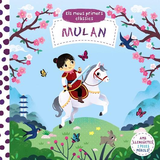 ELS MEUS PRIMERS CLÀSSICS. MULAN | 9788413490007 | Galatea Llibres | Llibreria online de Reus, Tarragona | Comprar llibres en català i castellà online