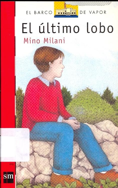 ULTIMO LOBO,EL | 9788434845206 | MILANI, MINO | Galatea Llibres | Llibreria online de Reus, Tarragona | Comprar llibres en català i castellà online